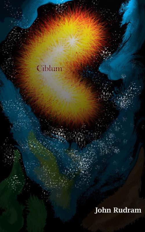 Cover of the book Ciblum by John Rudram, John Rudram