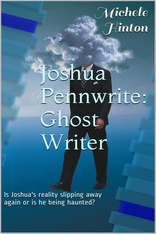 Cover of the book Joshua Pennwrite: Ghost Writer by Michele L. Hinton, My Seashell Books