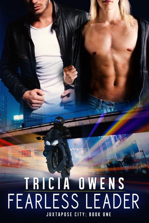 Cover of the book Fearless Leader (Juxtapose City) by Tricia Owens, Tricia Owens