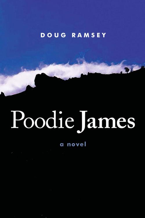 Cover of the book Poodie James by Doug Ramsey, Libros Libertad Publishing