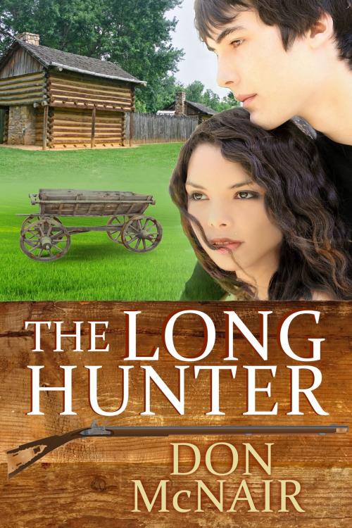 Cover of the book The Long Hunter by Don McNair, Don McNair