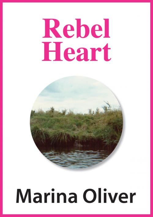 Cover of the book Rebel Heart by Marina Oliver, Marina Oliver
