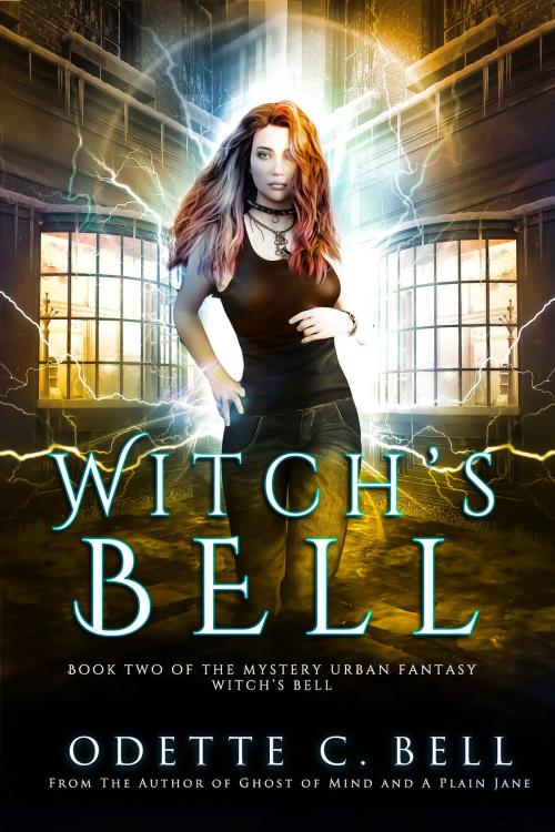 Cover of the book Witch's Bell Book Two by Odette C. Bell, Odette C. Bell