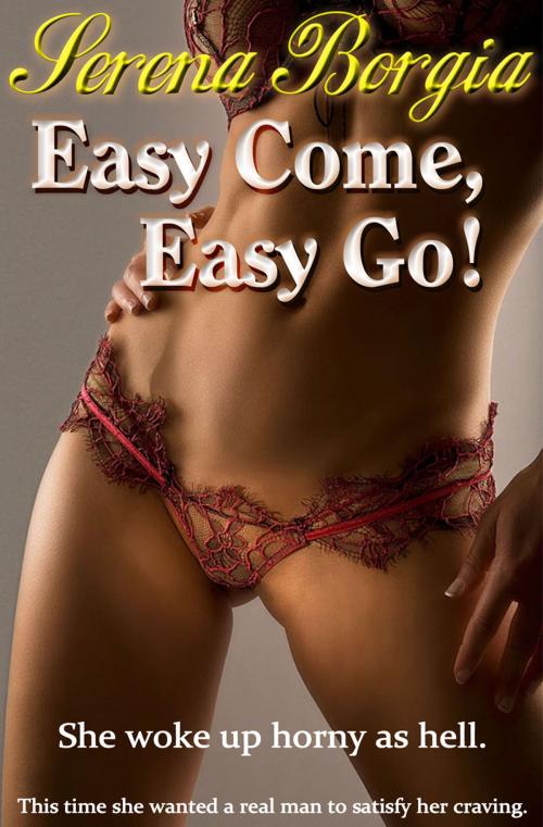 Cover of the book Easy Come, Easy Go! by Serena Borgia, Living Books USA