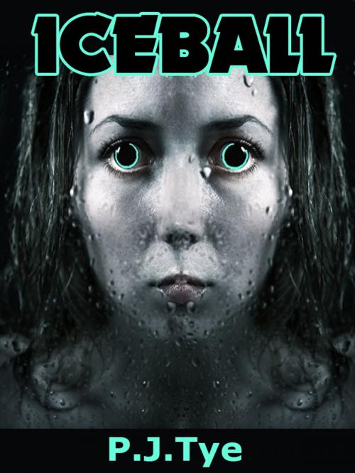 Cover of the book Iceball by PJ Tye, PJ Tye