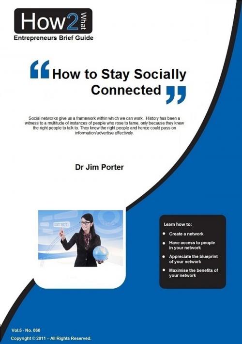 Cover of the book How to Stay Socially Connected by Dr Jim Porter, Dr Jim Porter