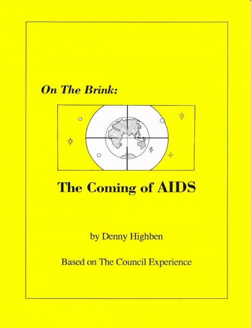 Cover of the book On The Brink: The Coming of AIDS by Denny Highben, William LePar