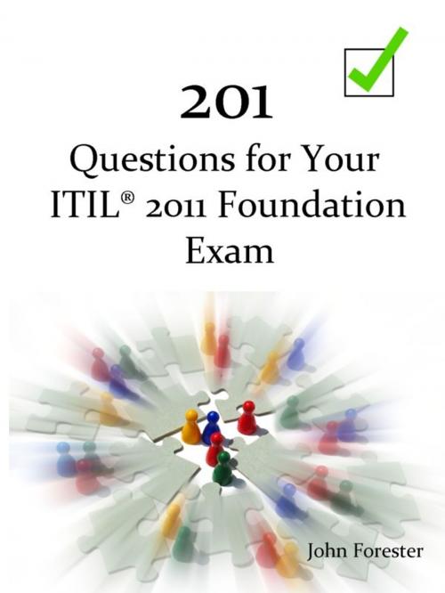 Cover of the book 201 Questions for Your ITIL Foundation Exam by John Forester, John Forester