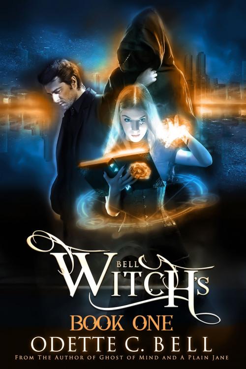 Cover of the book Witch's Bell Book One by Odette C. Bell, Odette C. Bell