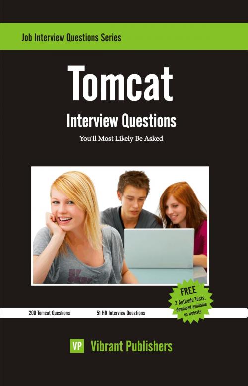 Cover of the book Tomcat Interview Questions You'll Most Likely Be Asked by Vibrant Publishers, Vibrant Publishers