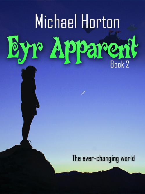 Cover of the book Eyr Apparent (Eyr, #2) by Michael Horton, Michael Horton