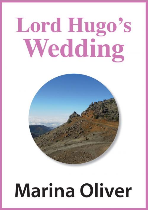 Cover of the book Lord Hugo's Wedding by Marina Oliver, Marina Oliver