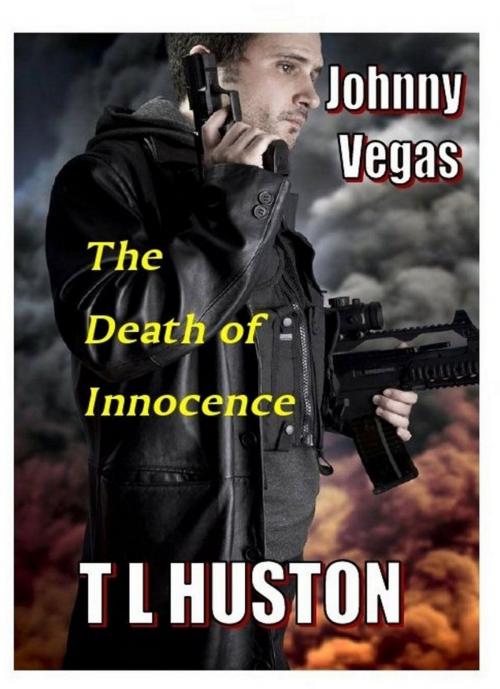 Cover of the book Johnny Vegas: The Death of Innocence by Terry Huston, Terry Huston