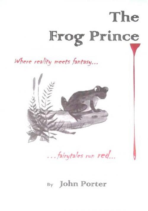 Cover of the book The Frog Prince by John Porter, John Porter
