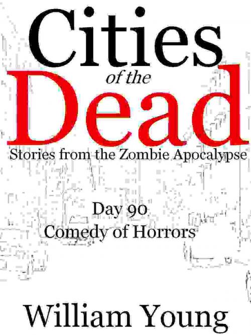 Cover of the book Comedy of Horrors (Cities of the Dead) by William Young, William Young