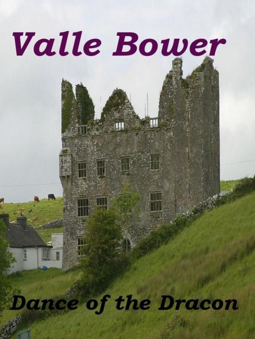 Cover of the book Dance of the Dracon (Paranormal/Romantic suspense) by Valle Bower, Valle Bower