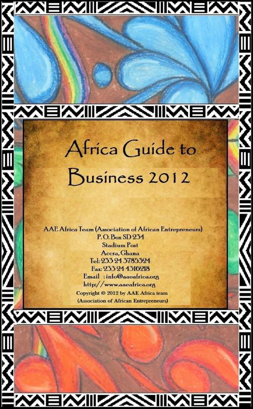 Cover of the book Africa Guide to Business 2012 by AAE Team, AAE Team