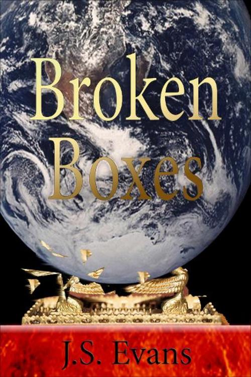 Cover of the book Broken Boxes by JS Evans, JS Evans