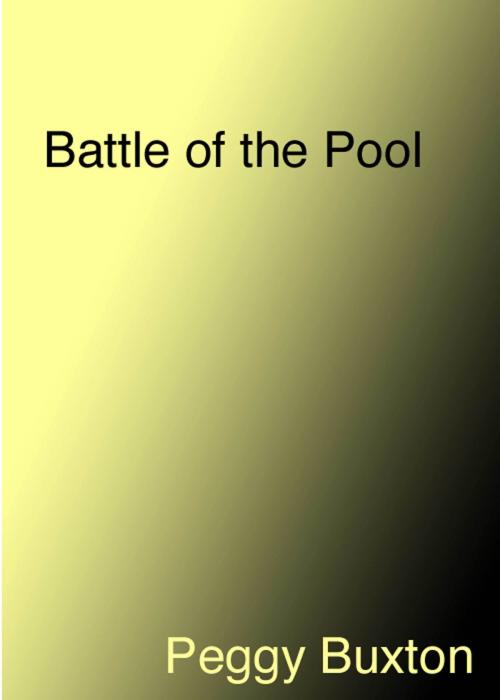 Cover of the book Battle of the Pool by Peggy Buxton, Peggy Buxton
