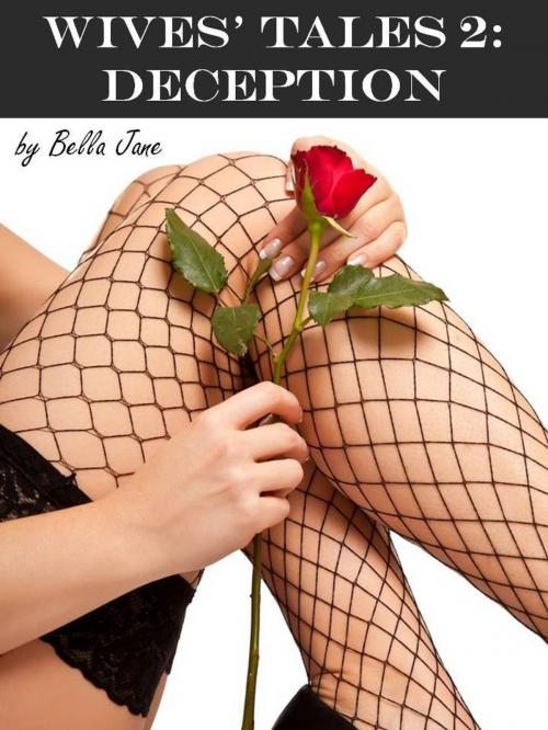 Cover of the book Wives' Tales 2: Deception by Bella Jane, Bella Jane
