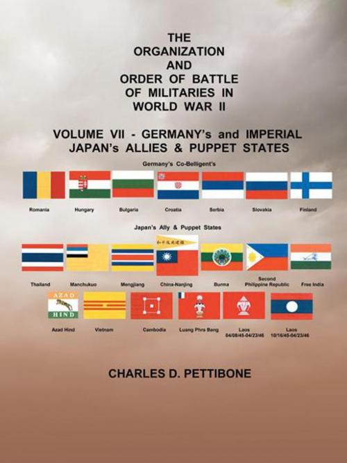Cover of the book The Organization and Order or Battle of Militaries in World War Ii by Charles D. Pettibone, Trafford Publishing