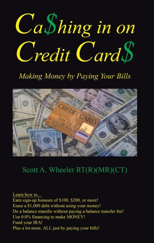 Cover of the book Cashing in on Credit Cards by Scott A. Wheeler RT (R) (MR) (CT), Trafford Publishing