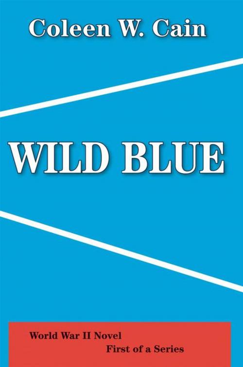 Cover of the book Wild Blue by Coleen W. Cain, Trafford Publishing