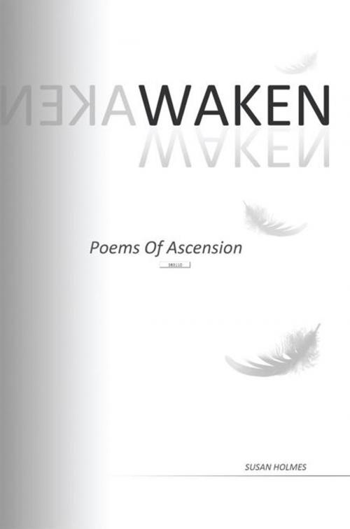 Cover of the book Waken by Susan Holmes, AuthorHouse