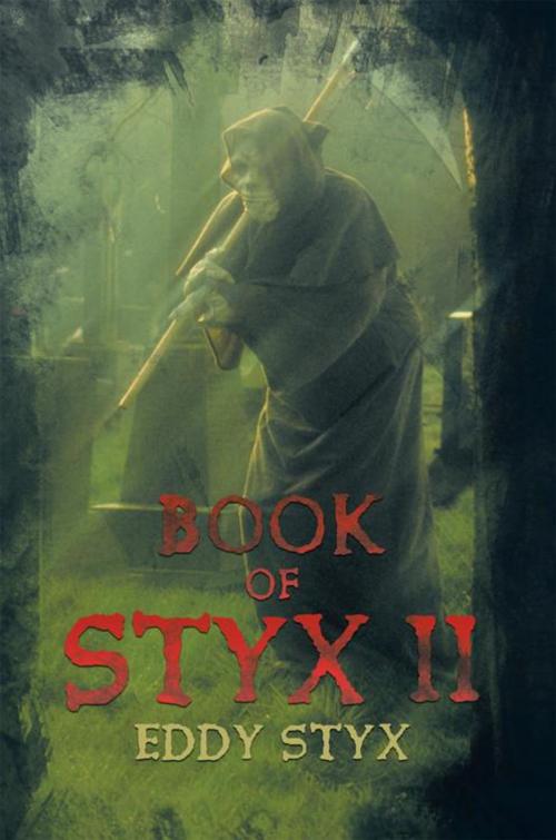 Cover of the book Book of Styx Ii by Eddy Styx, AuthorHouse