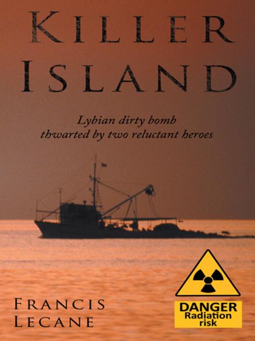 Cover of the book Killer Island by Francis Lecane, AuthorHouse UK