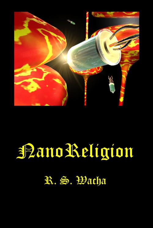 Cover of the book Nano Religion by R.S. Wacha, R.S. Wacha