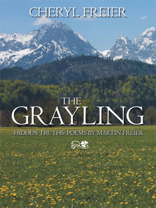 Cover of the book The Grayling by Cheryl Freier, AuthorHouse