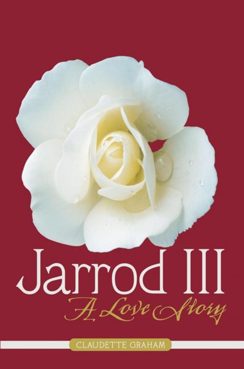 Cover of the book Jarrod Iii by Claudette graham, AuthorHouse
