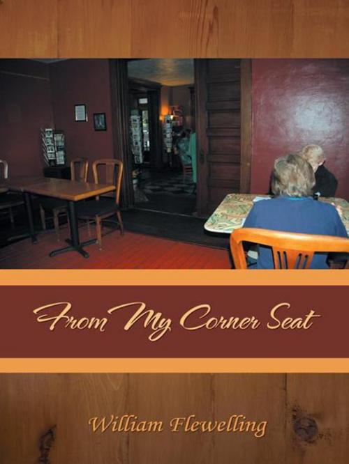 Cover of the book From My Corner Seat by William Flewelling, AuthorHouse