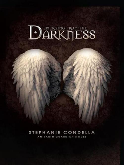 Cover of the book Emerging from the Darkness by Stephanie Condella, AuthorHouse