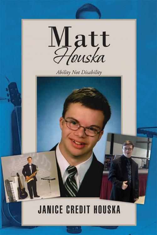 Cover of the book Matt Houska by Janice Credit Houska, Xlibris US