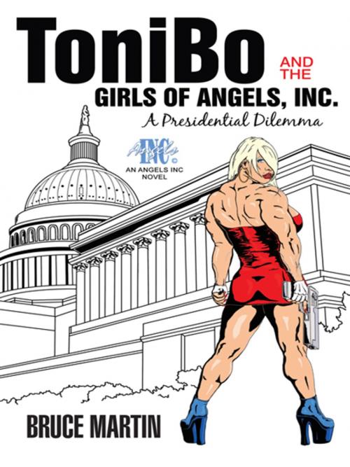 Cover of the book Tonibo and the Girls of Angels, Inc. by Bruce Martin, iUniverse