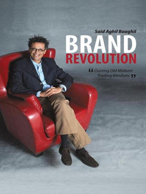 Cover of the book Brand Revolution by Said Aghil Baaghil, iUniverse