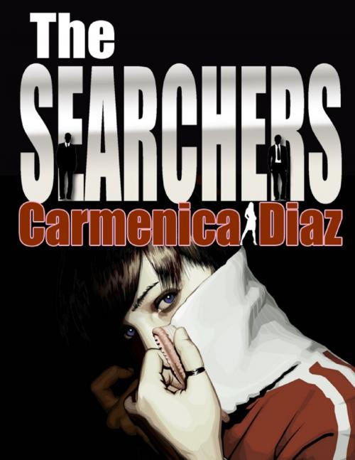 Cover of the book The Searchers by Carmenica Diaz, Lulu.com