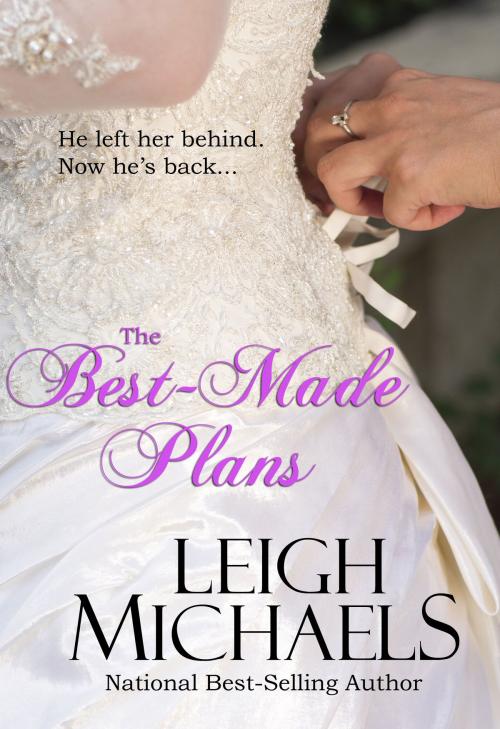 Cover of the book The Best-Made Plans by Leigh Michaels, Leigh Michaels