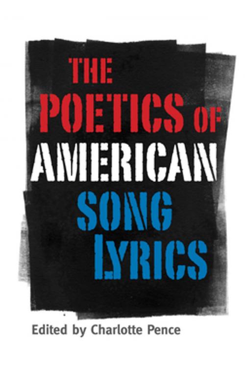 Cover of the book The Poetics of American Song Lyrics by , University Press of Mississippi