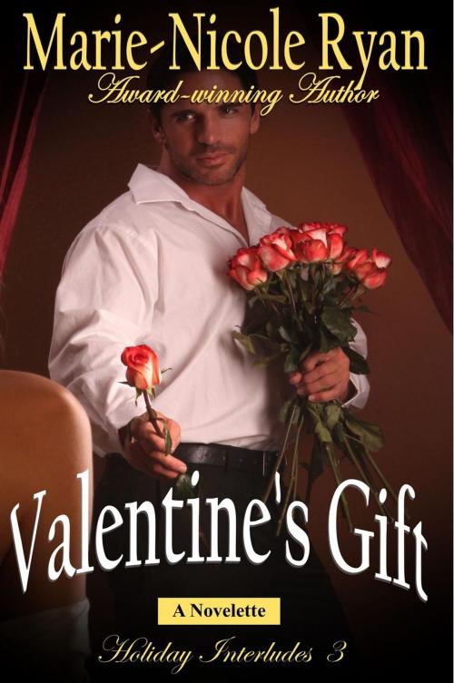 Cover of the book Valentine's Gift by Marie-Nicole Ryan, Ryandale Publishing