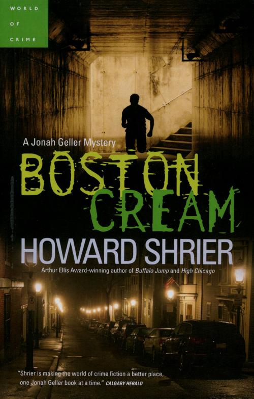 Cover of the book Boston Cream by Howard Shrier, BookBaby