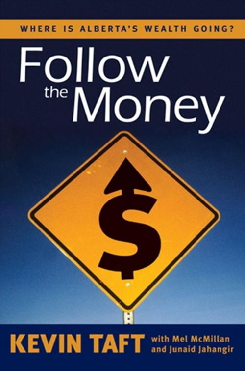 Cover of the book Follow the Money by Kevin Taft, PhD, Mel McMillan, PhD, Junaid Jahangir, PhD, Brush Education