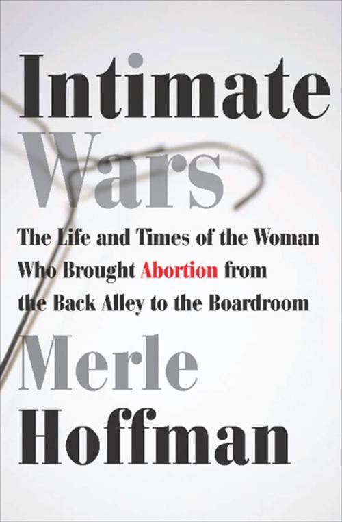 Cover of the book Intimate Wars by Merle Hoffman, The Feminist Press at CUNY