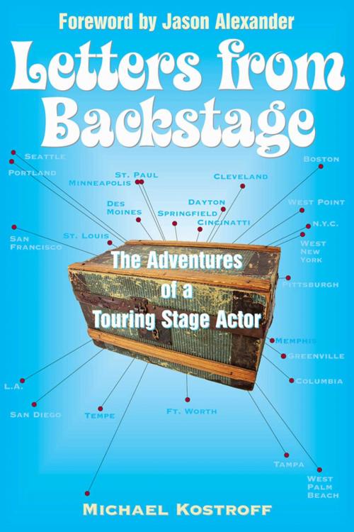 Cover of the book Letters from Backstage by Michael Kostroff, Jason Alexander, Allworth