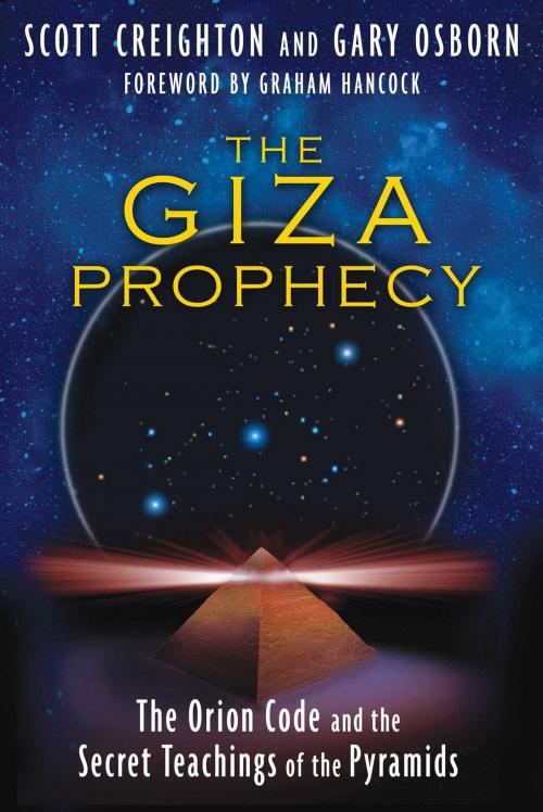 Cover of the book The Giza Prophecy by Scott Creighton, Gary Osborn, Inner Traditions/Bear & Company