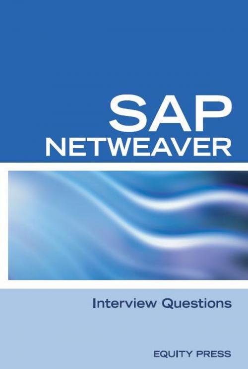 Cover of the book SAP Netweaver Interview Questions by Equity Press, Equity Press