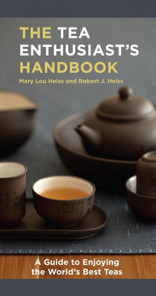 Cover of the book The Tea Enthusiast's Handbook by Mary Lou Heiss, Robert J. Heiss, Potter/Ten Speed/Harmony/Rodale