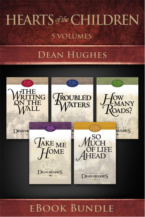Cover of the book Hearts of the Children by Hughes, Dean, Deseret Book Company
